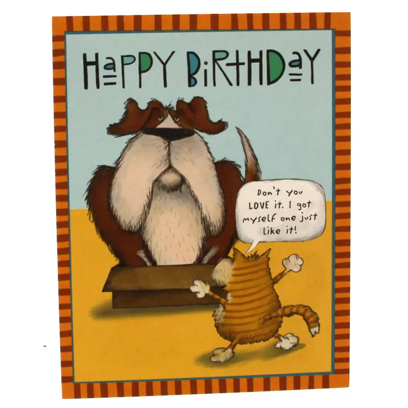 Whimsical Birthday Card – "Happy Birthday, Don'T You Love..." Humorous Design 1