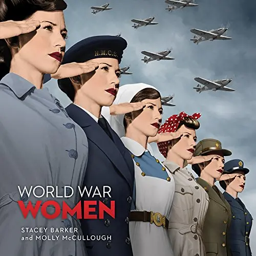 Women In World War Ii: Untold Stories Of Courage And Service Paperback 1